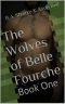 [The Wolves of Belle Fourche 01] • The Wolves of Belle Fourche 01